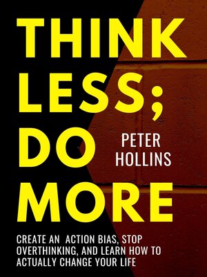 cover image of Think Less; Do More